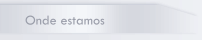 Onde estamos